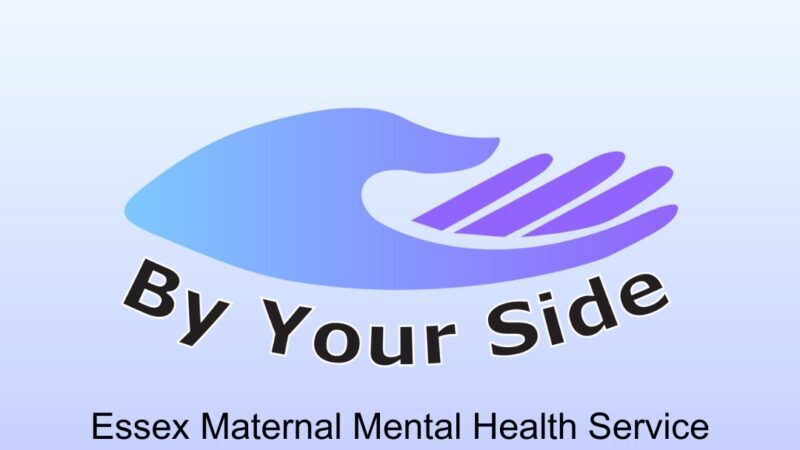 By your side Essex Maternal Mental Health Service